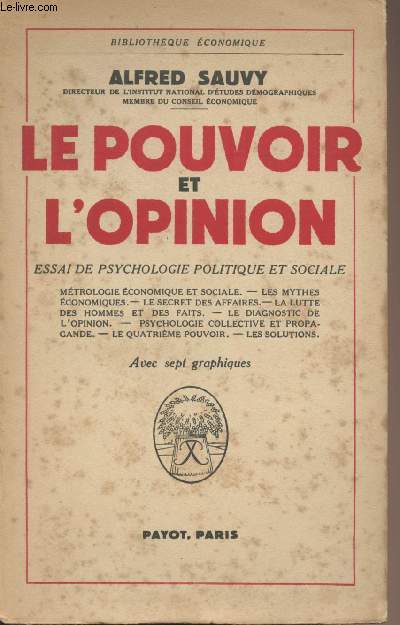 Le pouvoir et l'opinion - Essai de psychologie politique et sociale - 