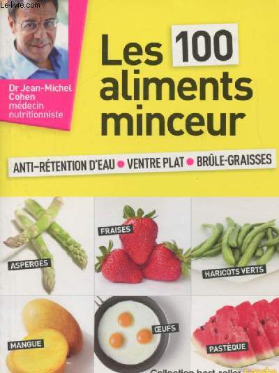 Les 100 aliments minceur - Collection best-seller Sant Magazine