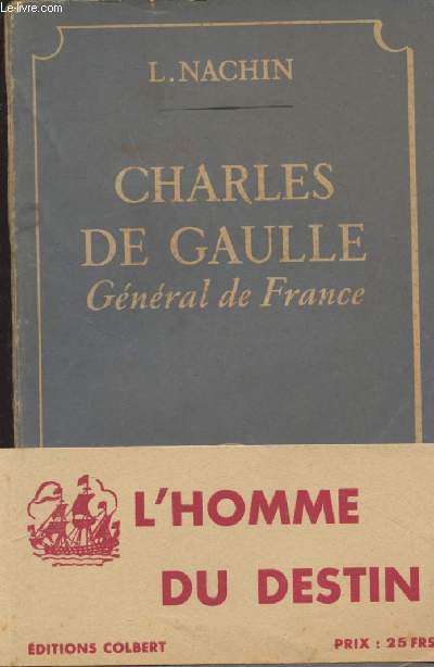 Charles de Gaulle, gnral de France