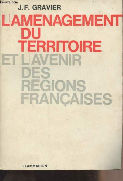 L'Amnagement du territoire et l'avenir des rgions franaise