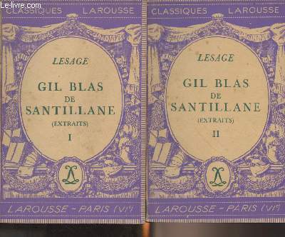 Gil Blas de Santillane (Extraits) - Tomes I et II - 