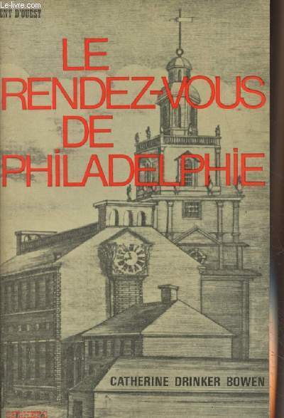 Le rendez-vous de Philadelphie - 