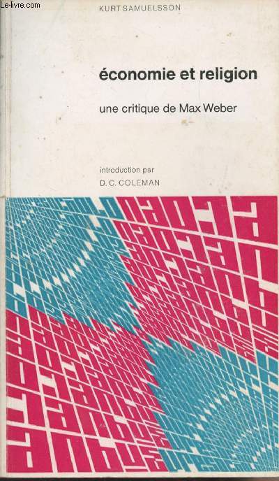 Economie et religion, une critique de Max Weber - 