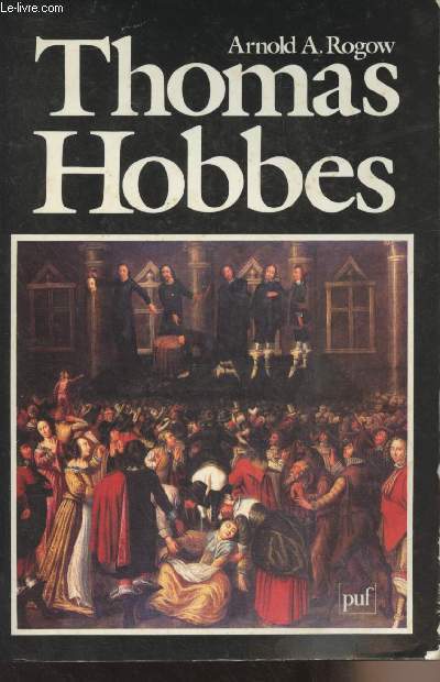 Thomas Hobbes, un radical au service de la Raction