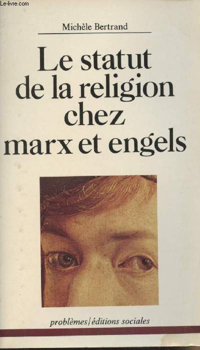 Le statut de la religion chez Marx et Engels - 