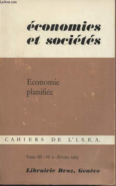 Economies et socit - Economie planifie - Cahiers de L'I.S.E.A. - Tome III, n2 fv. 1969 - Aspects sociaux du dvoleppement de l'U.R.S.S. et perspectives conomiques pour 1970 - Avant-propos - Les progrs et les cots de la Sant Publique sovitique