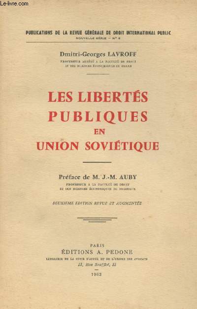 Les liberts publiques en Union Sovitique - 2e dition - 