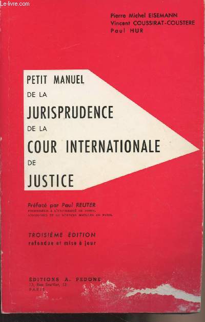 Petit manuel de la jurisprudence de la cour internationale de justice - 3e dition