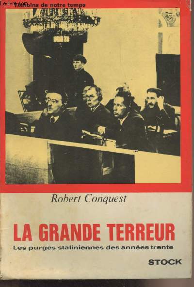 La Grande Terreur, Les purges staliniennes des annes trente - 