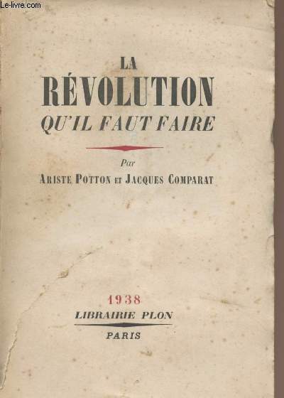 La Rvolution qu'il faut faire - Ddicace + lettre d'Ariste Potton  Maurice Laban