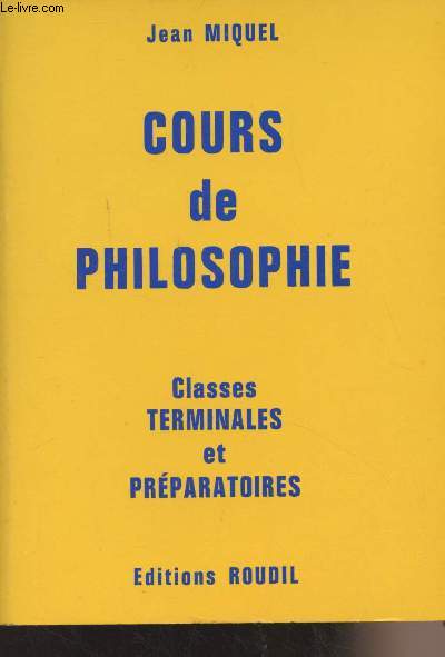 Cours de Philosophie - Classes de terminales et prparatoires