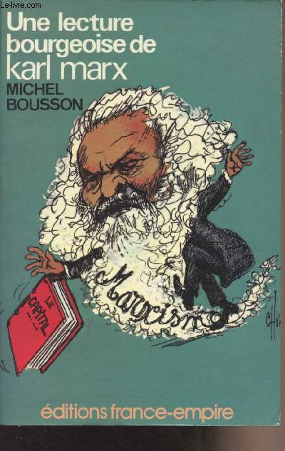 Une lecture bourgeoise de Karl Marx