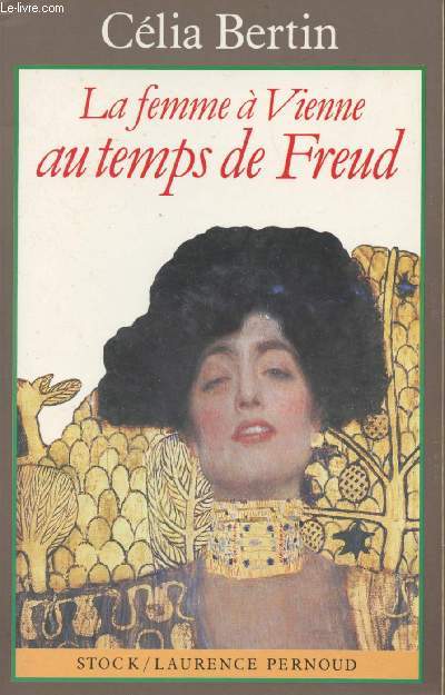 La femme  Vienne au temps de Freud
