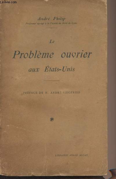 Le problme ouvrier aux Etats-Unis