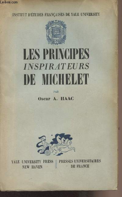 Les principes inspirateurs de Michelet - Institut d'tudes franaises de Yale University