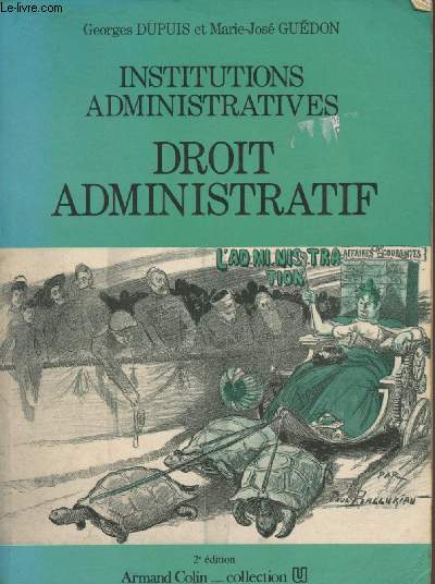 Institutions administratives, Droit administratif - 2e édition - 