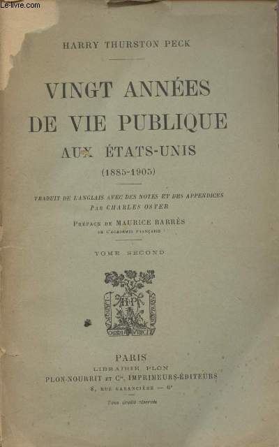 Vingt annes de vie publique aux Etats-Unis (1885-1905) - Tome second