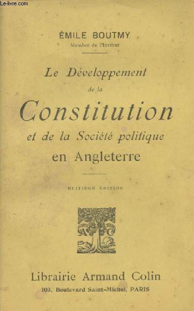 Le dveloppement de la Constitution et de la Socit politique en Angleterre - 8e dition