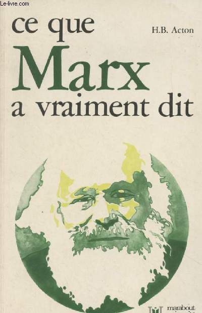 Ce que Marx a vraiment dit - 