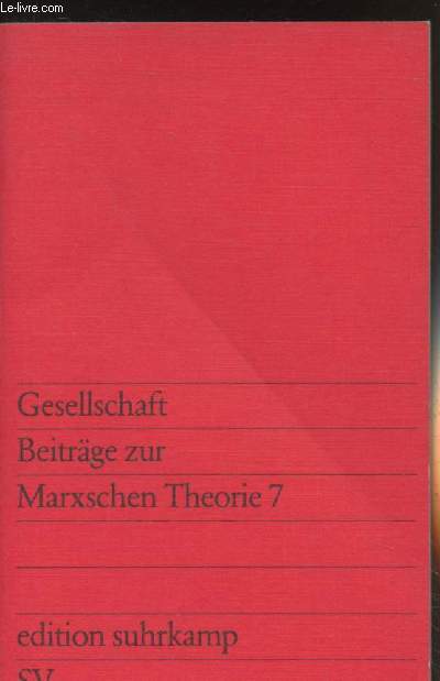 Gesellschaft, Beitrge zur Marxschen Theorie 7 - n827