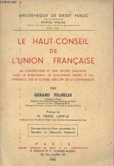 Le Haut-Conseil de l'union franaise - 