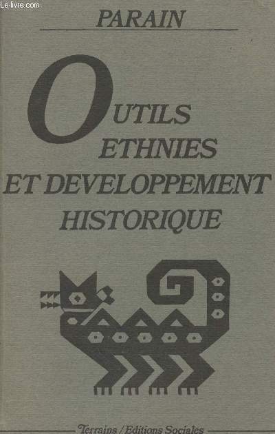 Outils ethnies et dveloppement historique - Collection 