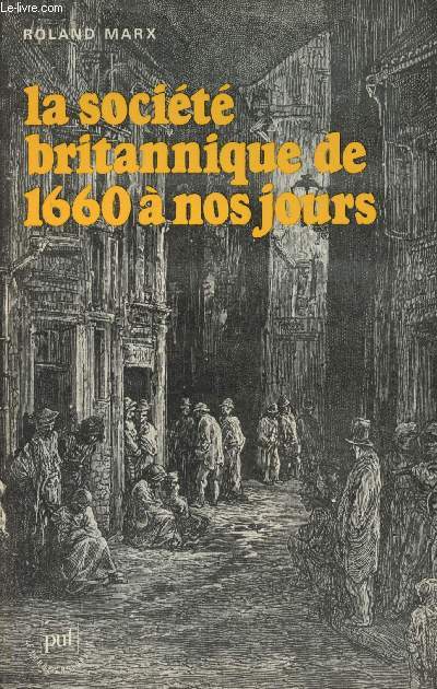 La socit britannique de 1660  nos jours - 