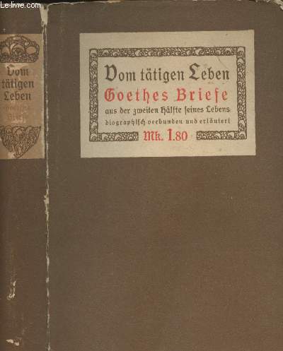 Goethes Briefe aus der zweiten hlfte seines Lebens