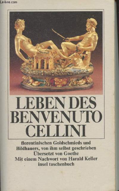 Leben des Benvenuto Cellini - 