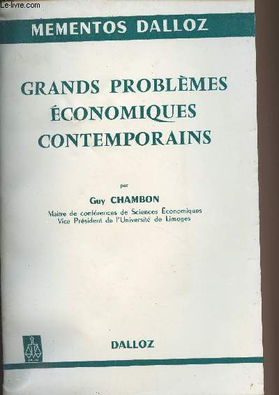 Grands problmes conomiques contemporains - Mementos Dalloz n213