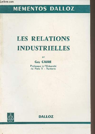 Les relations industrielles - Mementos Dalloz n191