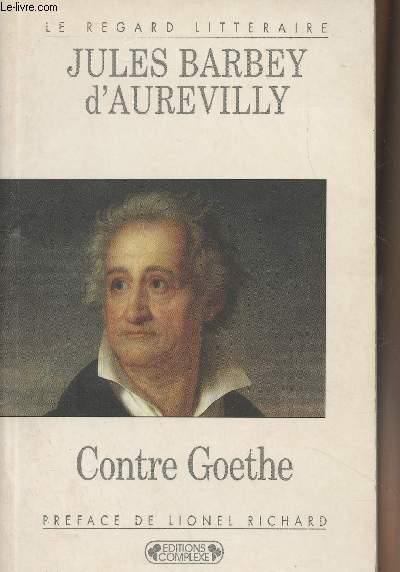 Contre Goethe - 
