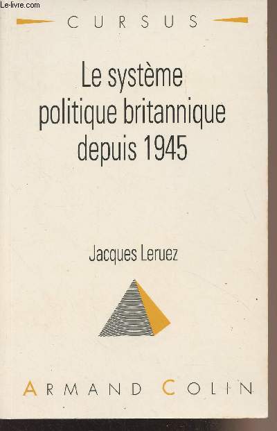 Le systme politique britannique depuis 1945 - 