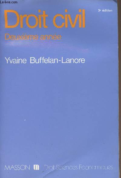 Droit civil - Deuxime anne - 3e dition - 