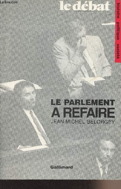 Le parlement  refaire - 