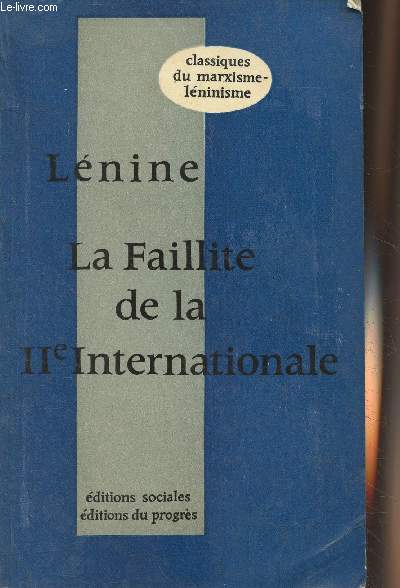 La faillite de la IIe Internationale - 