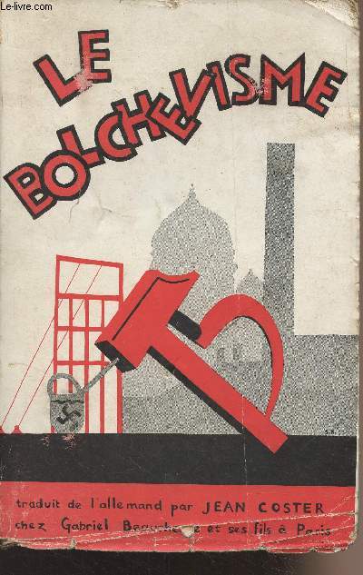 Le Bolchevisme - Introduction historique et doctrine - 2e dition