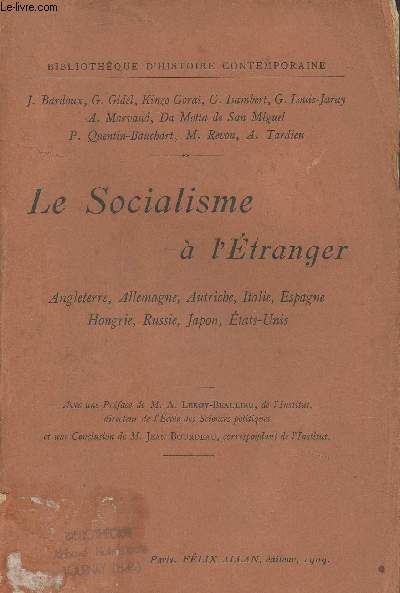 Le Socialisme  l'tranger, Angleterre, Allemagne, Autriche, Italie, Espagne, Hongrie, Russie, Japon, Etats-Unis - 