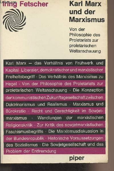 Karl Marx und der Marxismus - Von der Philosophie des Proletariats zur proletarischen Weltanschauung