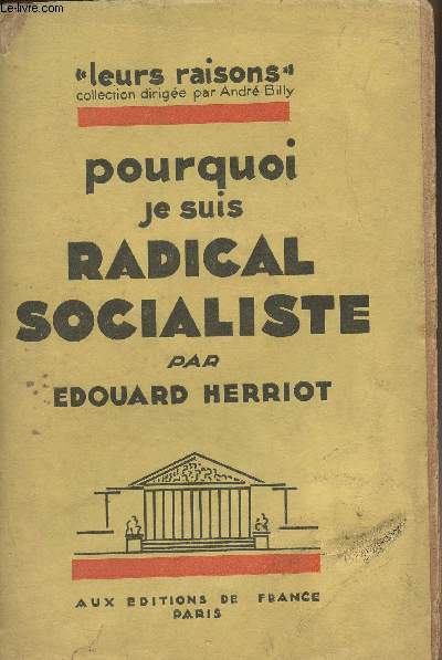 Pourquoi je suis radical socialiste - 