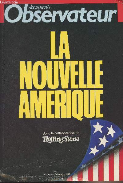 Observateur - Documents n3 nov. dc. 1988 - La Nouvelle Amrique - Avec la collaboration de Rolling Stone -