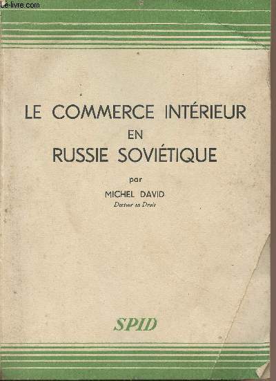 Le commerce intrieur en Russie Sovitique - 