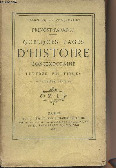 Quelques pages d'histoire contemporaine, Lettres politiques - 3e srie - 