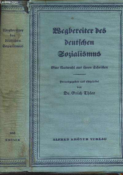 Wegbereiter des deutschen Sozialismus - Eine auswahl aus ihren schristen - 