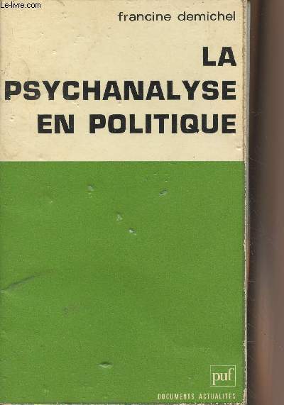 La psychanalyse en politique - 