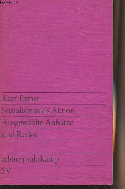 Sozialismus als Aktion - Ausgewhlte Aufstze und Reden - 