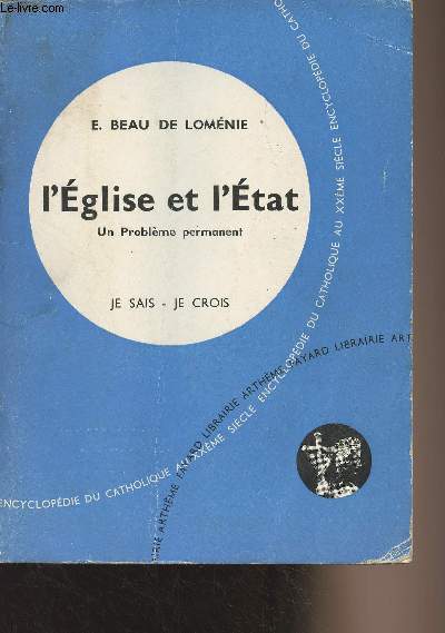 L'Eglise et l'Etat, un problme permanent - 