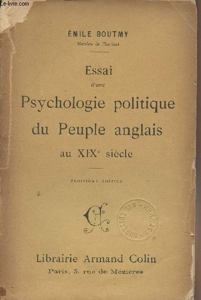 Essai d'une psychologie politique du Peuple anglais au XIXe sicle - 3e dition