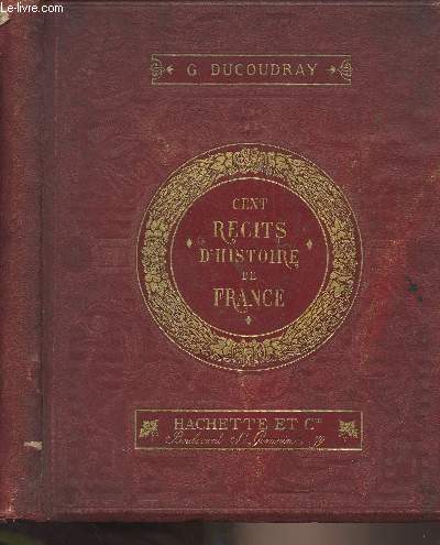 Cent rcits d'histoire de France - 3e dition