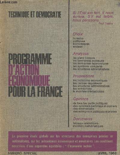 Technique et dmocratie, numro spcial avril 1968 - Programme d'action conomique pour la France, choix, analyses, propositions, opinions, documents